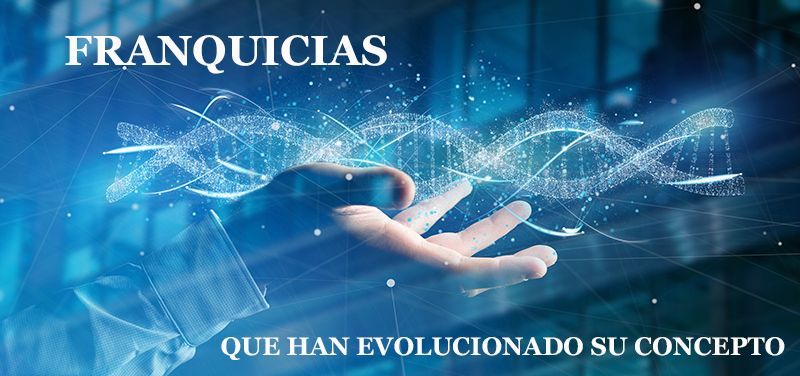 franquicias que han evolucionado su concepto